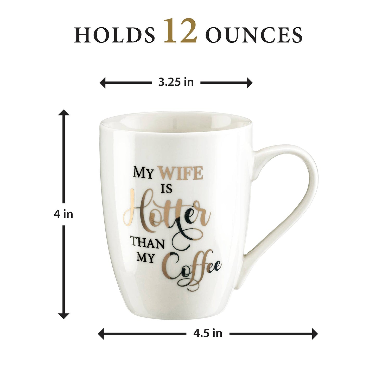 Lillian Rose "My Wife is Hotter than My Coffee" Mug