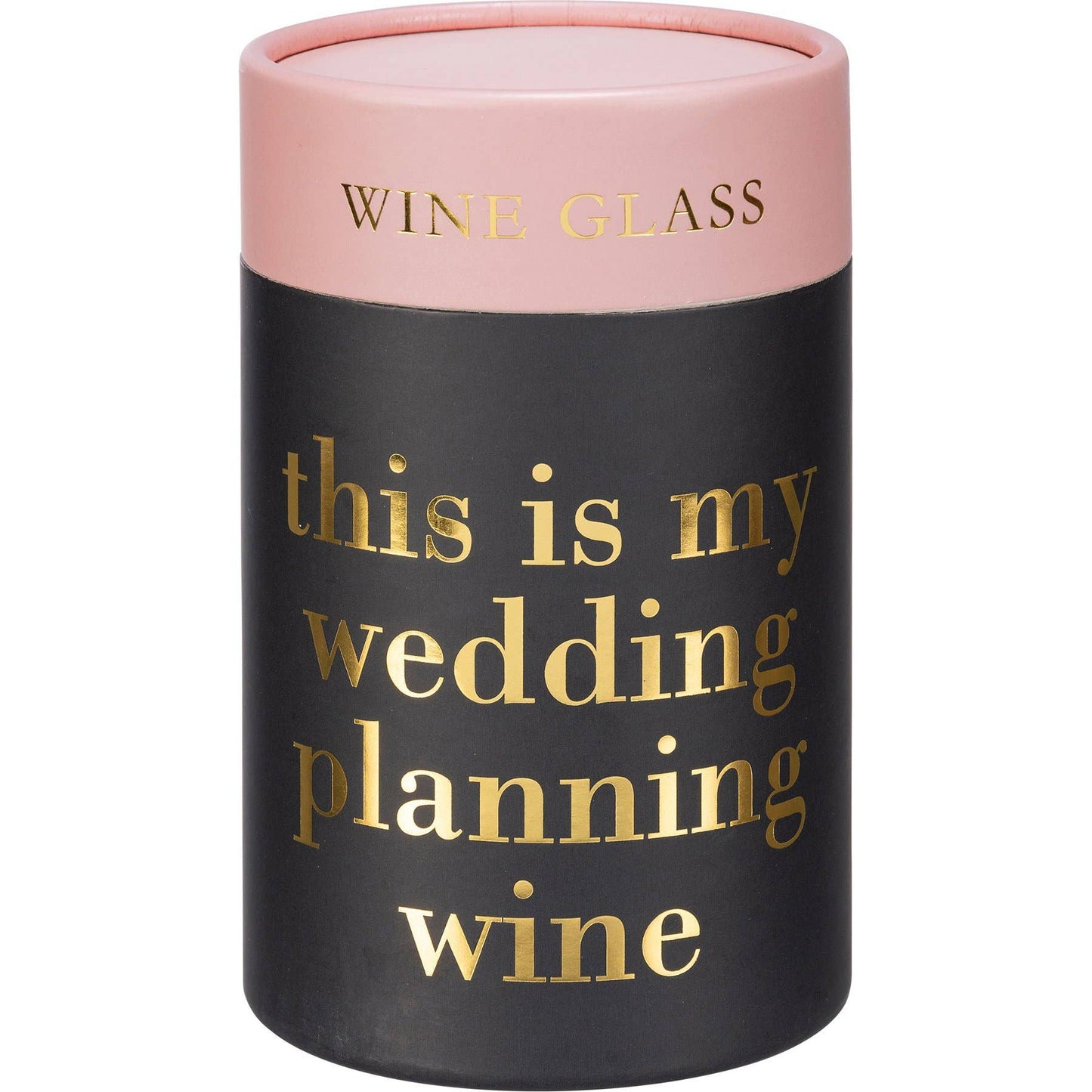 This Is My Wedding Planning Wine Glass
