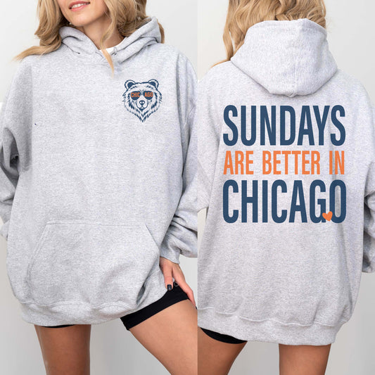 Sundays Are Better In Chicago (Women’s Hoodie)